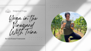 Yoga in the Vineyard with Trina @ Setter Ridge Vineyards | Kutztown | Pennsylvania | United States