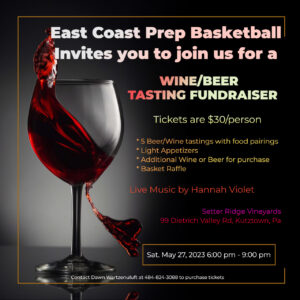 East Coast Prep Basketball Fundrasier @ Setter Ridge Vineyards | Kutztown | Pennsylvania | United States