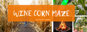 Sip in the Stalks - Wine Corn Maze @ Savidge Farms | Mertztown | Pennsylvania | United States